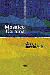 Olesja Jaremčuk
Mosaico Ucraina
Bee