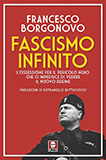 Francesco Borgonovo, Fascismo infinito, Lindau