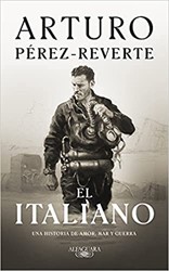 La copertina del libro di Arturo Perez-Reverte «El italiano»