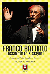 Roberto Tardito, Franco Battiato. Lascia tutto e seguiti, Lindau