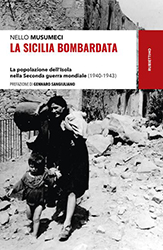Nello Musumeci, La Sicilia bombardata, Rubbettino Nello Musumeci, La Sicilia bombardata, Rubbettino