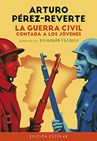 La guerra civil contada a los jóvenes è un libro illustrato di Arturo Pérez-Reverte pubblicato in Spagna nel 2015