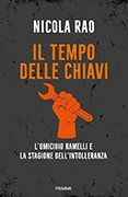 Nicola Rao, Il tempo delle chiavi, Piemme