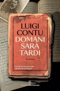 Luigi Contu, Domani sarà tardi, Solferino