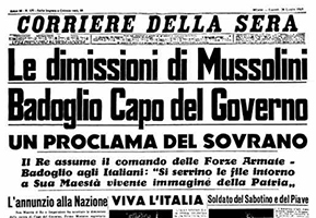 Il Corriere della Sera dà l'annuncio delle dimissioni di Mussolini da capo del Governo.