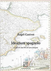 Ángel Ganivet, Idearium spagnolo, Libreria Europa
