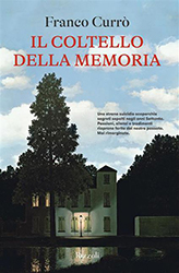 Franco Currò, Il coltello della memoria, Rizzoli