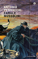 Antonio Pennacchi, Canale Mussolini, Mondadori