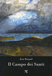 Jean Raspail, Il Campo dei Santi, Edizioni di Ar Jean Raspail, Il Campo dei Santi, Edizioni di Ar